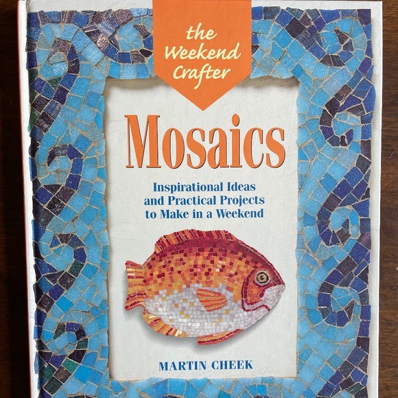Lark Books Other - Mosaics: Inspirational Ideas to Make in a Weekend - Hardcover Book